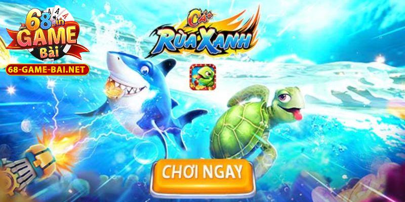 Bắn Cá Rùa Xanh Hành Trình Săn Cá Thú Vị Với 68 Game Bài 1 Khám phá đôi nét về Bắn cá rùa xanh phiên bản mới nhất 2025